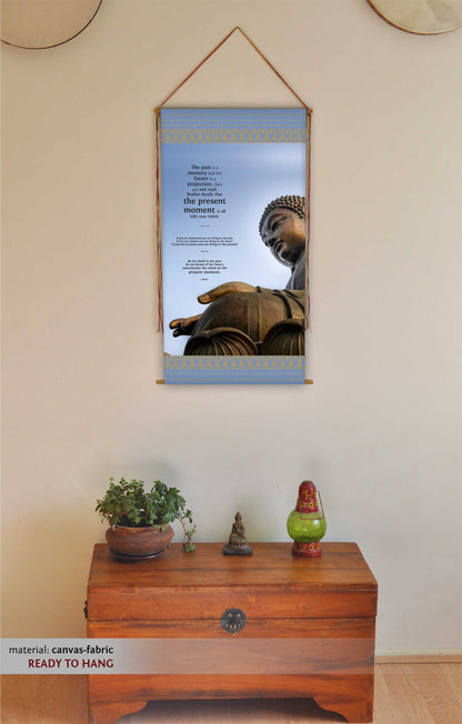 Buddha Quote, Lao Tzu, Eckhart Tolle, Wisdom Quotes, wall hanging, Inspirational, Meditation Altar, Meditation Decor, Live in the moment